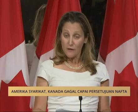 Amerika Syarikat, Kanada gagal capai persetujuan NAFTA