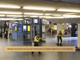 Remaja Afghanistan dalam serangan di stesen keretapi di Amsterdam