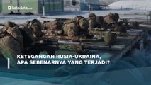 Ketegangan Rusia-Ukraina, Apa Sebenarnya yang Terjadi? | Katadata Indonesia