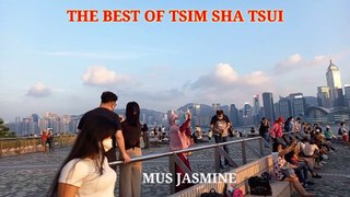 THE BEST  OF TSIM SHA TSUI || HONG KONG