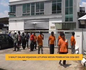 3 maut dalam kejadian letupan mesin pembuatan sisa bio