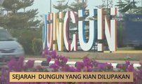 AWANI - Terengganu: Sejarah Dungun yang kian dilupakan