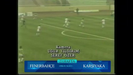Fenerbahçe 3-3 Karşıyaka 16.03.1991 - 1990-1991 Turkish 1st League Matchday 23