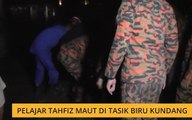 Pelajar tahfiz maut di Tasik Biru Kundang