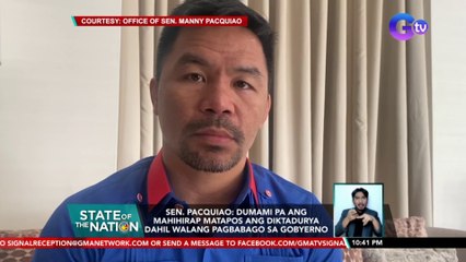 Sen. Pacquiao: Dumami pa ang mahihirap matapos ang diktadurya dahil walang pagbabago sa gobyerno | SONA
