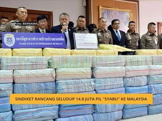 Sindiket rancang seludup RM14.8 juta pil "syabu" ke Malaysia