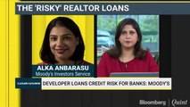 Developer Loans Credit Risk For Banks: Moody's