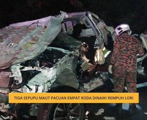 Tiga orang sepupu maut pacuan empat roda dinaiki rempuh lori