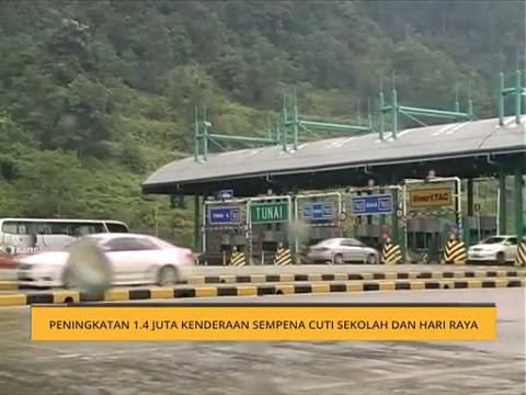 Peningkatan 1.4 juta kenderaan sempena cuti sekolah dan Hari Raya