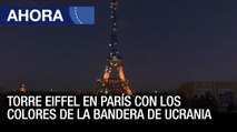 Torre Eiffel en París enciende con los colores de la bandera de #Ucrania - #25Feb - Ahora