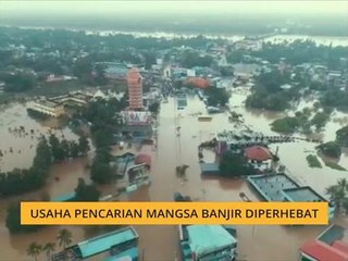 Usaha pencarian mangsa banjir diperhebat