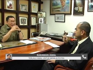 Terlalu awal menilai PUTRA