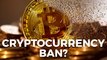 Interministerial Panel Suggests A Cryptocurrency Ban