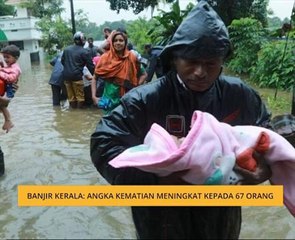 Banjir Kerala: Angka kematian meningkat kepada 67 orang