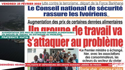 Le Titrologue du 25 Février 2022 :Augmentation des prix de certaines denrées alimentaires, un groupe de travail va s’attaquer au problème