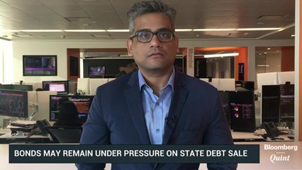 Bonds Seen Under Pressure; Rupee Strength May Continue