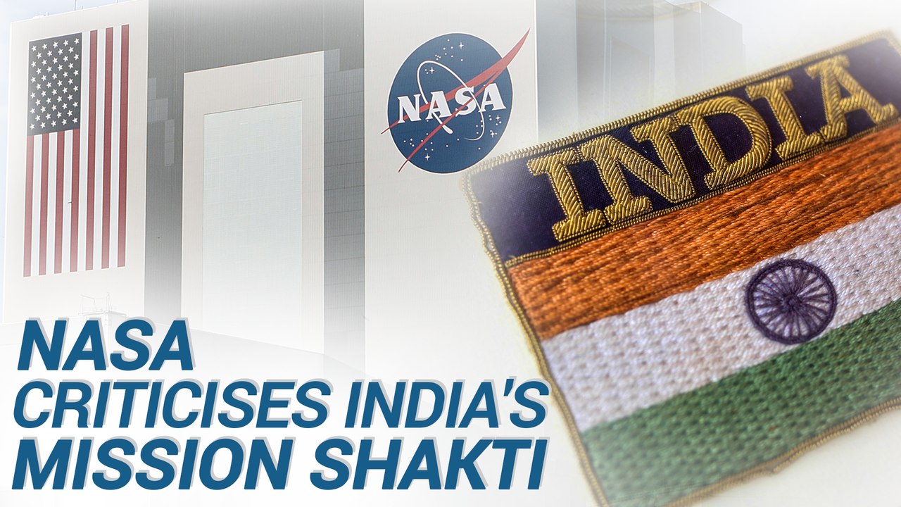NASA Criticises India's Anti-Satellite Test