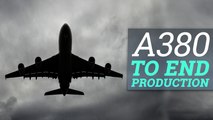 Airbus A380 To End Production