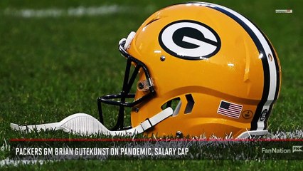 Packers GM Brian Gutekunst on Pandemic, Salary Cap