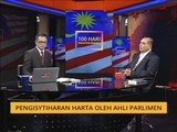 100 Hari Malaysia Baharu: Pengisytiharan harta oleh Ahli Parlimen