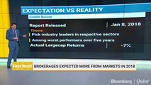 Brokerages Expected More From Markets In 2018