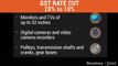 GST Council Cuts Rates On 22 Items