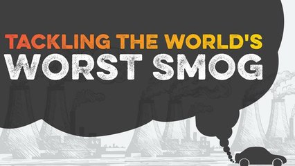 Tackling the World's Worst Smog in India