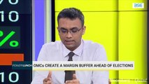 OMCs May Want A Better Margin Buffer Ahead Of Polls