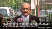 Prashant Bhushan Questions Nageshwar Rao's Appointment