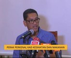 Perak perkenal Kad Kesihatan dan Makanan