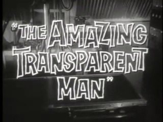 'The Amazing Transparent Man'- Tráiler oficial