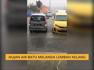 Hujan air batu melanda Lembah Klang