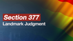 Section 377: Landmark Judgment
