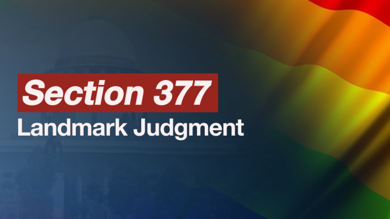 Section 377: Landmark Judgment