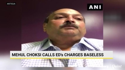Mehul Choksi Calls ED Charges Baseless