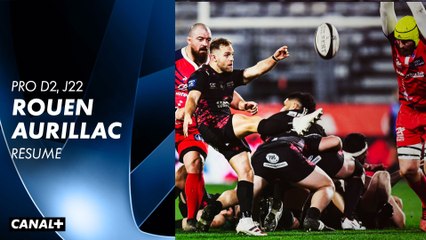 Le résumé de Rouen / Aurillac - Pro D2 (J22)
