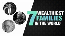 These Are The Seven Wealthiest Families In The World