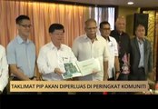 AWANI State [Pulau Pinang]: Taklimat PIP akan diperluas di peringkat komuniti