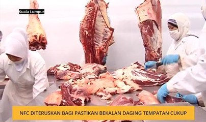 NFC diteruskan bagi pastikan bekalan daging tempatan cukup