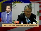 100 Hari Malaysia Baharu: Hala tuju Khazanah era Malaysia baharu