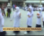 AWANI State [Pulau Pinang]: Kes HFMD di Pulau Pinang catat penurunan