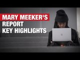 Key Highlights Of Mary Meeker's Internet Trends Report