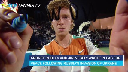 'No war please' - Rublev and Vesely write messages of peace in Ukraine following Dubai wins