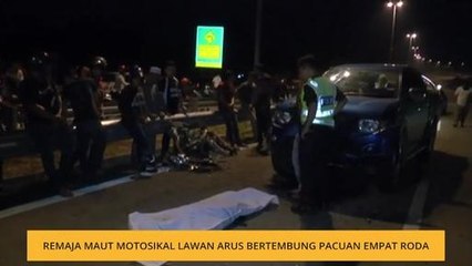 Remaja maut motosikal lawan arus bertembung pacuan empat roda