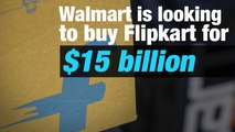 Walmart Is Looking To Buy Flipkart For $15 Billion