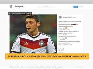 Persatuan Bola Sepak Jerman nafi dakwaan perkauman Ozil