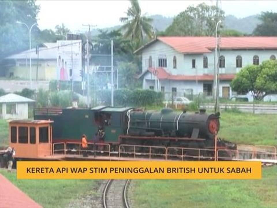 Bicara Borneo: Kereta api wap stim peninggalan British untuk Sabah