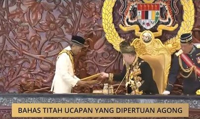 Bahas titah ucapan Yang di-Pertuan Agong