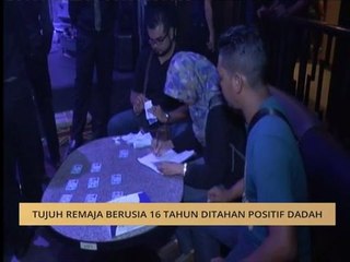 Tujuh remaja berusia 16 tahun ditahan positif dadah