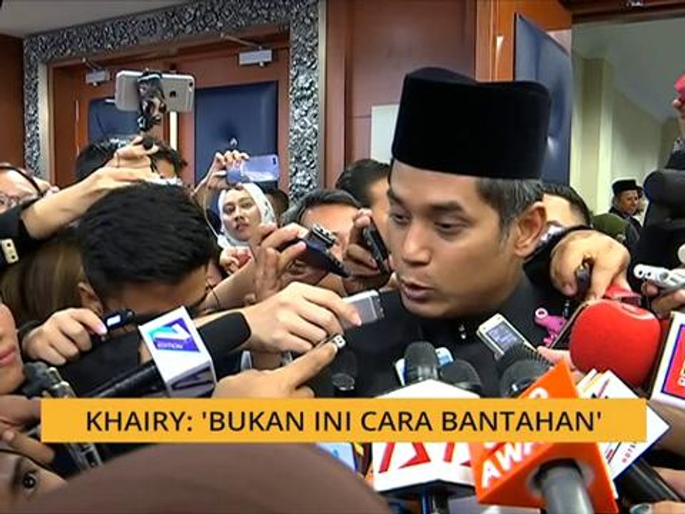 Khairy: 'Bukan ini cara bantahan'